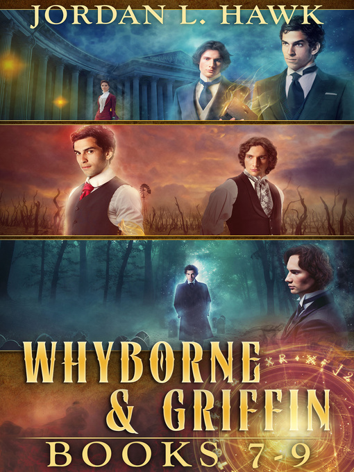 Title details for Whyborne and Griffin, Books 7-9 by Jordan L. Hawk - Available